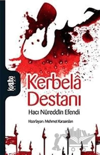 Kerbela Destanı – Hacı Nureddin Efendi – Kurtuba Kitap kitap kapağı