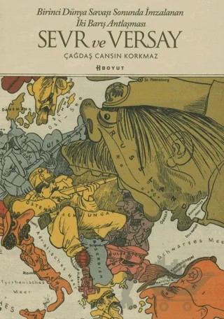 Sevr ve Versay – Çağdaş Cansın Korkmaz – Boyut Yayın Grubu kitap kapağı