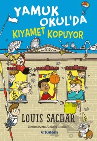 Yamuk Okul’da Kıyamet Kopuyor – Louis Sachar – Tudem Yayınları kitap kapağı
