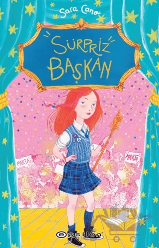 Sürpriz Başkan – Sara Cano – Epsilon Yayınevi kitap kapağı