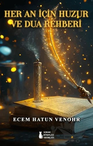Her An İçin Huzur ve Dua Rehberi – Ecem Hatun Venohr – Sokak Kitapları Yayınları kitap kapağı