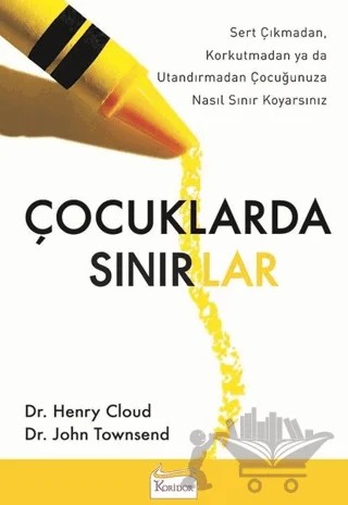 Çocuklarda Sınırlar – Henry Cloud, John Townsend – Koridor Yayıncılık kitap kapağı