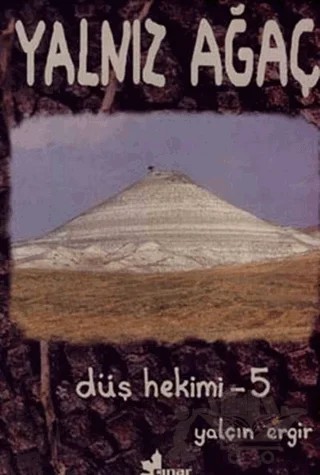 Düş Hekimi 5 - Yalnız Ağaç – Yalçın Ergir – Çınar Yayınları kitap kapağı