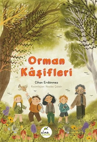 Orman Kaşifleri – Cihan Erdönmez – Elma Çocuk kitap kapağı