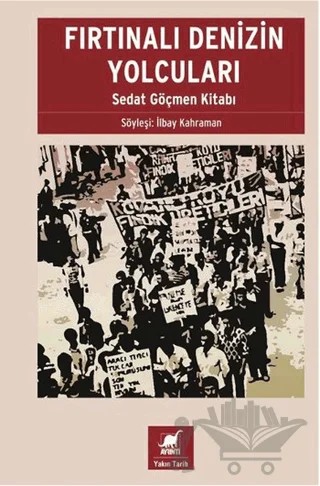 Fırtınalı Denizin Yolcuları: Sedat Göçmen Kitabı – İlbay Kahraman – Ayrıntı Yayınları kitap kapağı