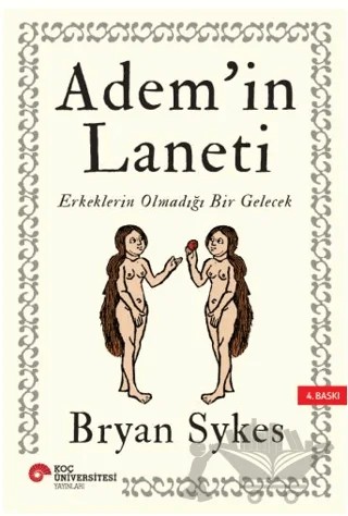Adem’in Laneti – Bryan Sykes – Koç Üniversitesi Yayınları kitap kapağı