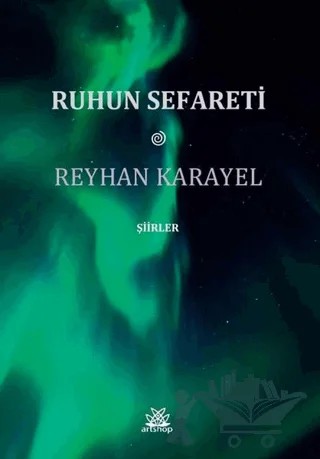 Ruhun Sefareti – Reyhan Karayel – Artshop Yayıncılık kitap kapağı