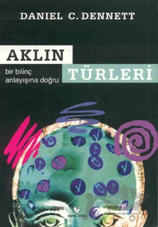 Aklın Türleri – Daniel C. Dennett – Varlık Yayınları kitap kapağı