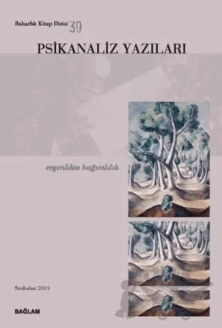 Psikanaliz Yazıları 39 – Psikanaliz Dergisi Yayınları kitap kapağı