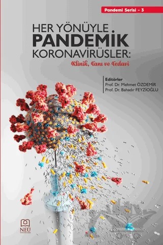 Her Yönüyle Pandemik Koronavirüsler: Klinik, Tanı ve Tedavi – Kolektif – Necmettin Erbakan Üniversitesi Yayınları kitap kapağı