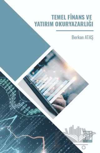 Temel Finans ve Yatırım Okuryazarlığı – Berkan Ataş – Gazi Kitabevi kitap kapağı