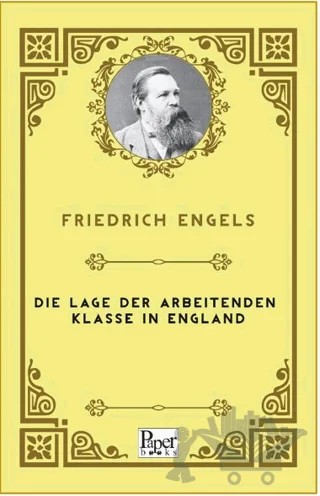 Die Lage Der Arbeitenden Klasse In England – Friedrich Engels – Paper Books kitap kapağı