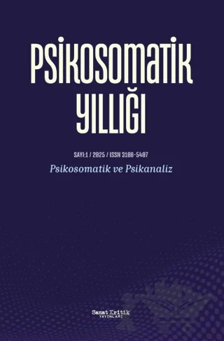 Psikosomatik Yıllığı 1. Sayı – Kolektif – Sanat Kritik Yayınları kitap kapağı