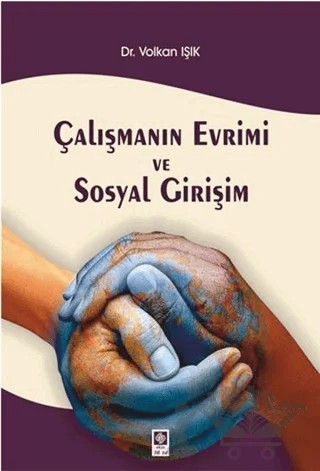 Çalışmanın Evrimi ve Sosyal Girişim – Volkan Işık – Ekin Basım Yayın kitap kapağı
