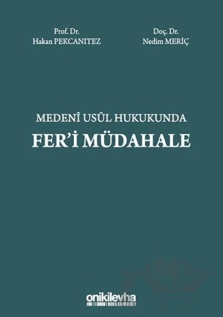 Medeni Usul Hukukunda Fer'i Müdahale – Hakan Pekcanıtez, Nedim Meriç – On İki Levha Yayınları kitap kapağı