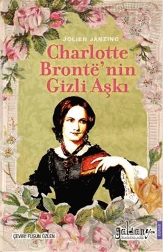 Charlotte Bronte’nin Gizli Aşkı – Jolien Janzing – Güldünya Yayınları kitap kapağı