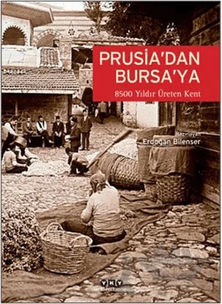 Prusia'dan Bursa'ya – Kolektif – Yapı Kredi Yayınları kitap kapağı