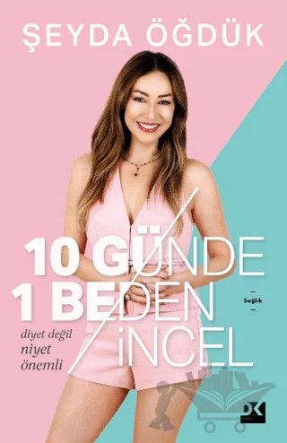 10 Günde 1 Beden İncel – Şeyda Öğdük – Doğan Kitap kitap kapağı