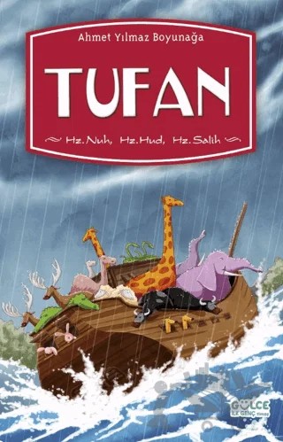 Tufan – Ahmet Yılmaz Boyunağa – Timaş Gülce İlk Genç kitap kapağı