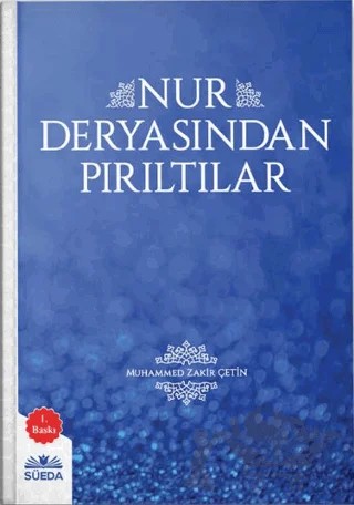 Nur Deryasından Pırıltılar – M. Zakir Çetin – Hayrat Neşriyat kitap kapağı