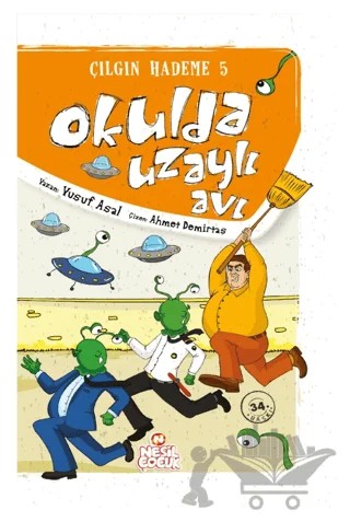 Okulda Uzaylı Avı – Yusuf Asal – Nesil Çocuk Yayınları kitap kapağı