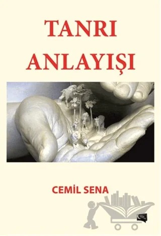 Tanrı Anlayışı – Cemil Sena – Gece Kitaplığı kitap kapağı