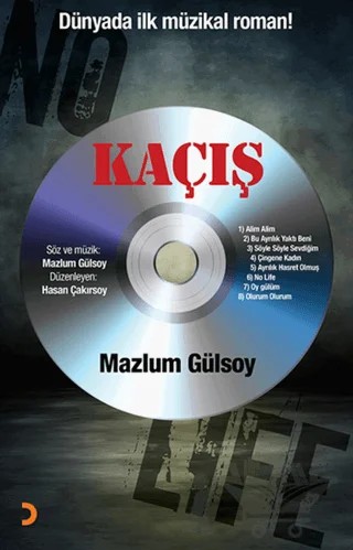 Kaçış – Mazlum Gülsoy – Cinius Yayınları kitap kapağı