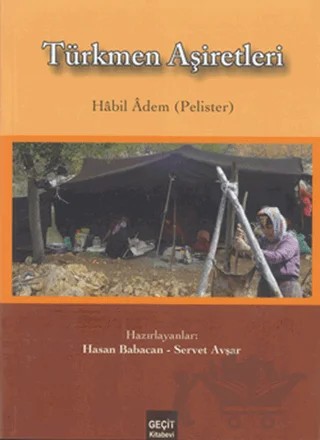Türkmen Aşiretleri – Habil Adem – Geçit Kitabevi kitap kapağı