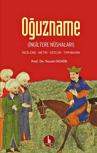 Oğuzname (İngiltere Nüshaları) – Necati Demir – H Yayınları kitap kapağı