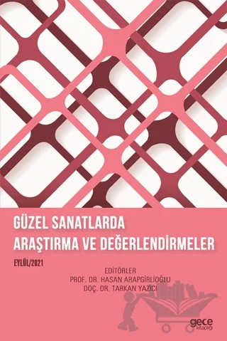 Güzel Sanatlarda Araştırma ve Değerlendirmeler – Kolektif – Gece Kitaplığı kitap kapağı