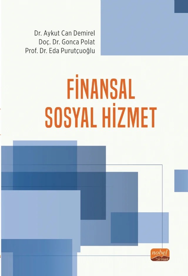 Finansal Sosyal Hizmet – Aykut Can Demirel, Gonca Polat, Eda Purutçuoğlu – Nobel Bilimsel Eserler kitap kapağı