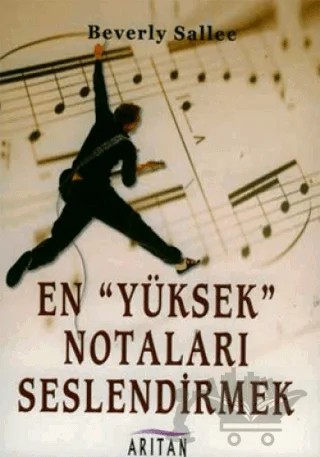 En Yüksek Notaları Seslendirmek – Beverly Sallee – Arıtan Yayınevi kitap kapağı