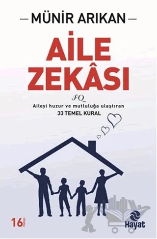 Aile Zekası – Münir Arıkan – Hayat Yayınları kitap kapağı