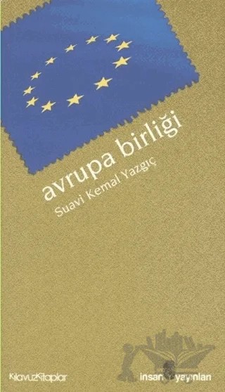 Avrupa Birliği – Suavi Kemal Yazgıç – İnsan Yayınları kitap kapağı