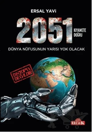 2051 / Kıyamete Doğru – Ersal Yavi – Ulak Yayıncılık kitap kapağı