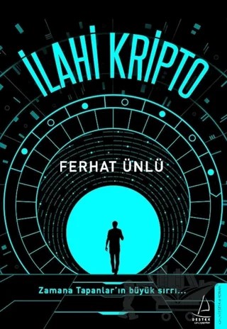 İlahi Kripto – Ferhat Ünlü – Destek Yayınları kitap kapağı