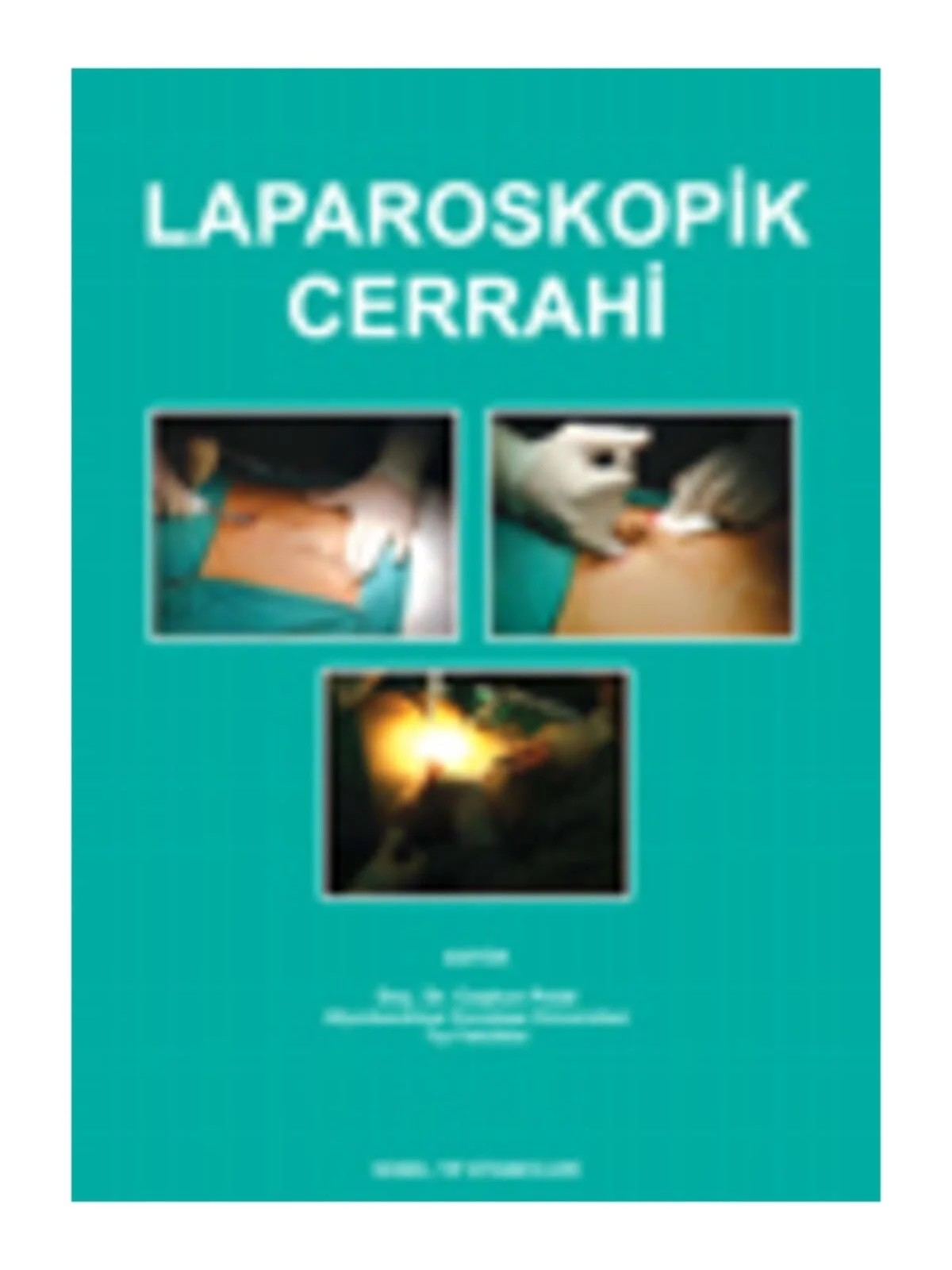 Laparoskopik Cerrahi – - – Nobel Tıp Kitabevleri kitap kapağı