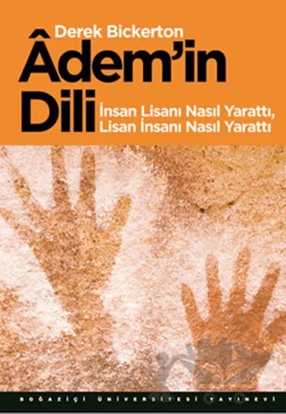 Adem’in Dili – Derek Bickerton – Boğaziçi Üniversitesi Yayınevi kitap kapağı