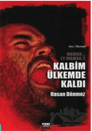 Kalbim Ülkemde Kaldı – Hasan Dönmez – Su Yayınevi kitap kapağı