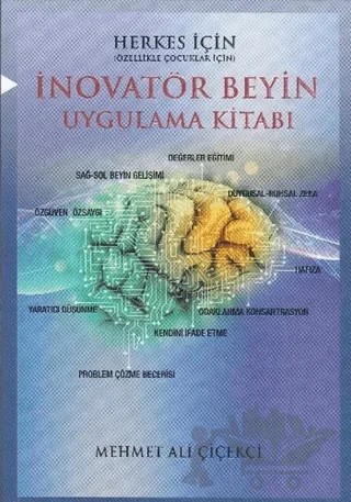 İnovatör Beyin Uygulama Kitabı – Mehmet Ali Çiçekçi – Kırmızı Karınca Yayınları kitap kapağı