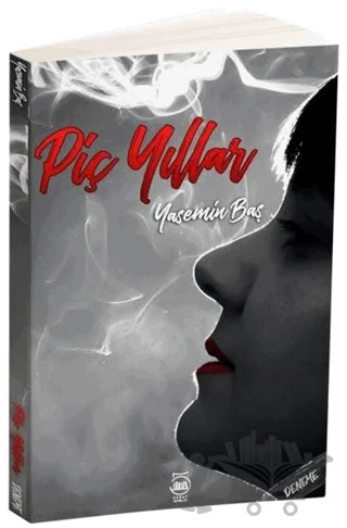 Piç Yıllar – Yasemin Baş – 5 Şubat Yayınları kitap kapağı