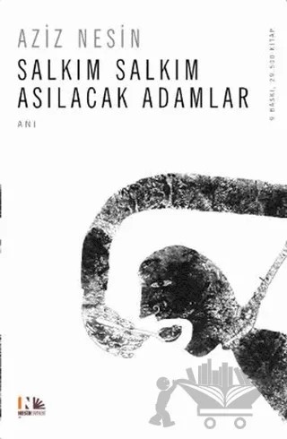 Salkım Salkım Asılacak Adamlar – Aziz Nesin – Nesin Yayınevi kitap kapağı