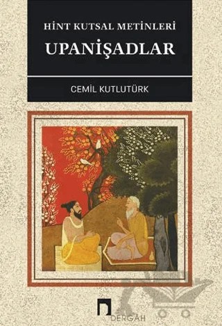 Hint Kutsal Metinleri - Upanişadlar – Cemil Kutlutürk – Dergah Yayınları kitap kapağı