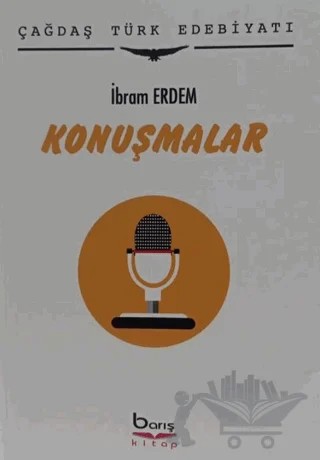 Konuşmalar – İbram Erdem – Barış Kitap kitap kapağı