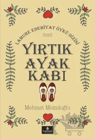 Yırtık Ayakkabı – Mehmet Memdoğlu – Lamure Yayınları kitap kapağı