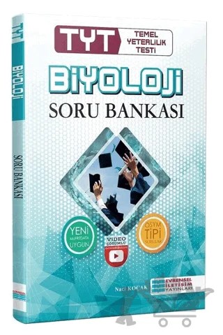TYT Biyoloji Video Çözümlü Soru Bankası – Naci Koçak – Evrensel İletişim Yayınları kitap kapağı