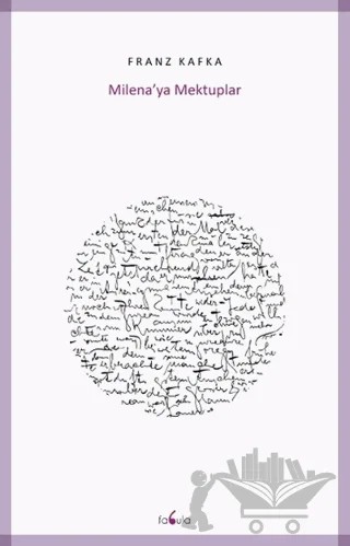 Milena'ya Mektuplar – Franz Kafka – Fabula Kitap kitap kapağı