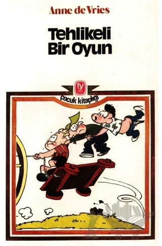 Tehlikeli Bir Oyun – Anne de Vries – Tekin Yayınevi kitap kapağı