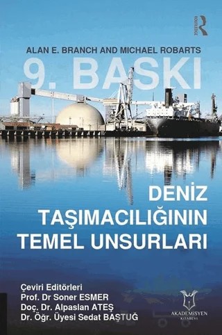 Deniz Taşımacılığının Temel Unsurları – Alan E. Branch, Michael Robarts – Akademisyen Kitabevi kitap kapağı