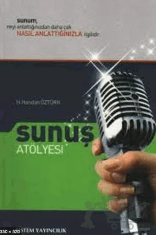 Sunuş Atölyesi – H. Handan Öztürk – Sistem Yayıncılık kitap kapağı